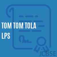 Tom Tom Tola Lps Primary School Logo