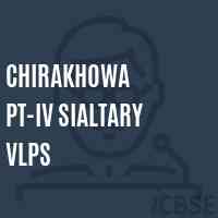 Chirakhowa Pt-Iv Sialtary Vlps Primary School Logo