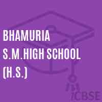Bhamuria S.M.High School (H.S.) Logo