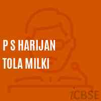P S Harijan Tola Milki Primary School Logo