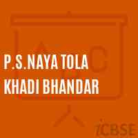 P.S.Naya Tola Khadi Bhandar Primary School Logo