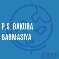 P.S. Bakura Barmasiya Primary School Logo