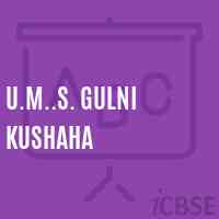 U.M..S. Gulni Kushaha Middle School Logo