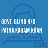 Govt. Blind H/s Patna Kadam Kuan Secondary School Logo