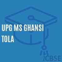 Upg Ms Ghansi Tola Middle School Logo