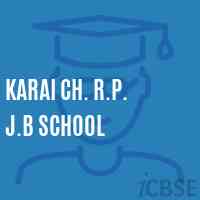 Karai Ch. R.P. J.B School Logo