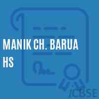 Manik Ch. Barua Hs Secondary School Logo