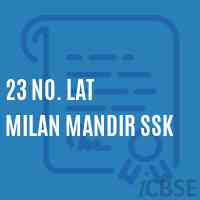 23 No. Lat Milan Mandir Ssk Primary School Logo