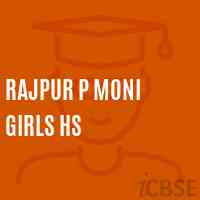 Rajpur P Moni Girls Hs High School Logo
