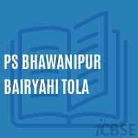 Ps Bhawanipur Bairyahi Tola Primary School Logo