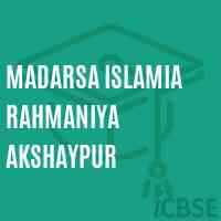 Madarsa Islamia Rahmaniya Akshaypur Middle School Logo