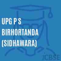Upg P S Birhortanda (Sidhawara) Primary School Logo