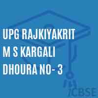 Upg Rajkiyakrit M S Kargali Dhoura N0- 3 Middle School Logo