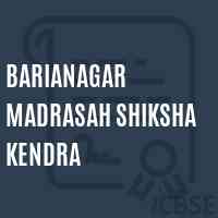 Barianagar Madrasah Shiksha Kendra School Logo