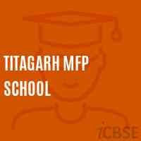 Titagarh Mfp School Logo