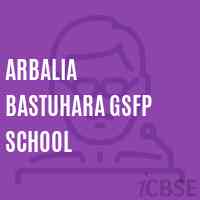 Arbalia Bastuhara Gsfp School Logo