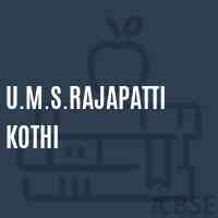 U.M.S.Rajapatti Kothi Middle School Logo