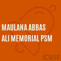 Maulana Abbas Ali Memorial Psm Middle School Logo