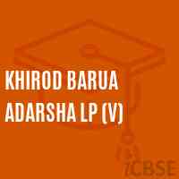 Khirod Barua Adarsha Lp (V) Primary School Logo