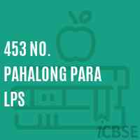 453 No. Pahalong Para Lps Primary School Logo