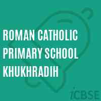 Roman Catholic Primary School Khukhradih Logo