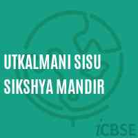 Utkalmani Sisu Sikshya Mandir Middle School Logo