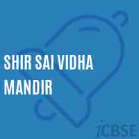 Shir Sai Vidha Mandir Middle School Logo