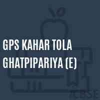 Gps Kahar Tola Ghatpipariya (E) Primary School Logo