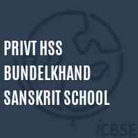 Privt HSS BUNDELKHAND SANSKRIT SCHOOL Logo