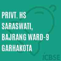 Privt. Hs Saraswati, Bajrang Ward-9 Garhakota Secondary School Logo