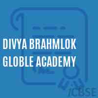 Divya Brahmlok Globle Academy Middle School Logo