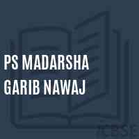Ps Madarsha Garib Nawaj Primary School Logo