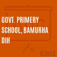 Govt. Primery School, Bamurha Dih Logo