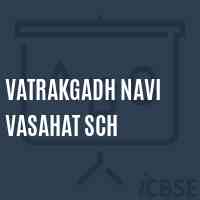 Vatrakgadh Navi Vasahat Sch Middle School Logo