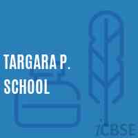Targara P. School Logo