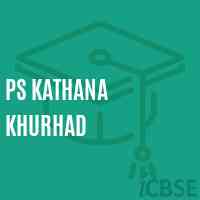 Ps Kathana Khurhad Primary School Logo