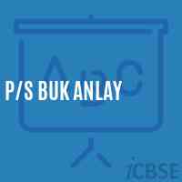 P/s Buk Anlay Primary School Logo