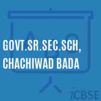 Govt.Sr.Sec.Sch, Chachiwad Bada High School Logo