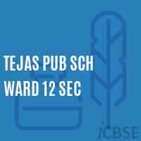 Tejas Pub Sch Ward 12 Sec Secondary School Logo