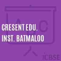 Cresent Edu. Inst. Batmaloo Middle School Logo