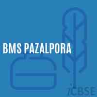 Bms Pazalpora Middle School Logo