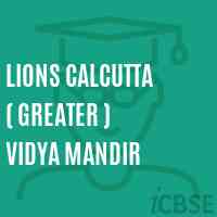 Lions Calcutta ( Greater ) Vidya Mandir School Logo