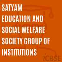 Satyam Education and Social Welfare Society Group of Institutions College Logo