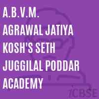 A.B.V.M. Agrawal Jatiya Kosh's Seth Juggilal Poddar Academy School Logo