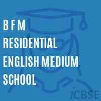B F M Residential English Medium School Logo