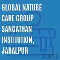 GLOBAL NATURE CARE GROUP SANGATHAN INSTITUTION, Jabalpur College Logo