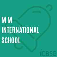 M M International School Logo