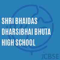 Shri Bhaidas Dharsibhai Bhuta High School Logo