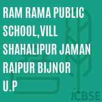 Ram Rama Public School,vill Shahalipur Jaman raipur Bijnor U.P Logo