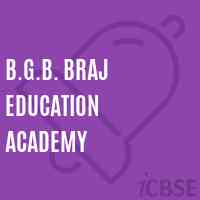 B.G.B. Braj Education Academy School Logo